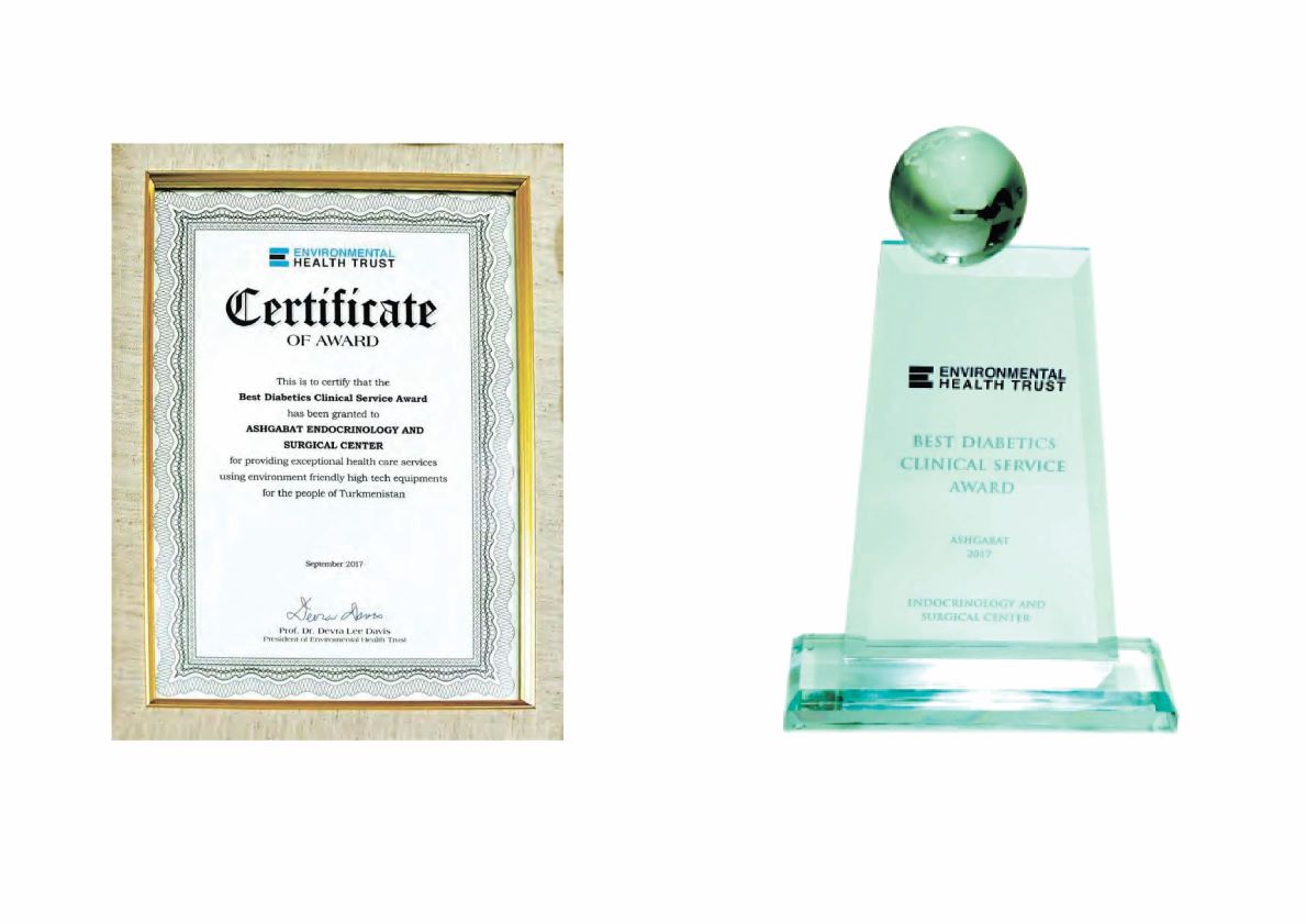 “Best Diabetics Clinical Service” from the Environmental Health Trust certificate for International Endocrinology and Surgery Medical Center, Ashgabat, Turkmenistan